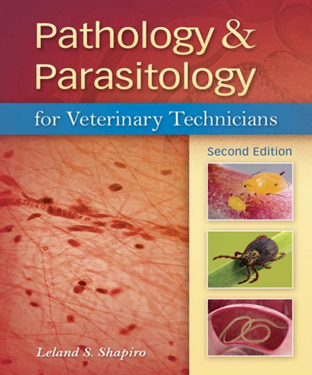 Pathology N Parasitology For Veterinary Technicians 2nd Edition