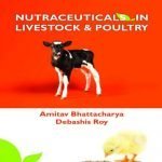 Nutraceuticals In Livestock And Poultry