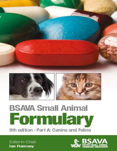 Small Animal Formulary, Part A, Canine And Feline, 9th Edition