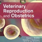 Veterinary Reproduction And Obstetrics 10th Edition