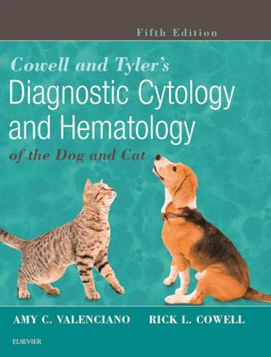 Cowell and tyler's diagnostic cytology and hematology of the dog and cat, 5th edition