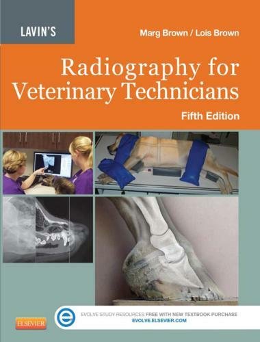 Lavin's radiography for veterinary technicians, 5th edition