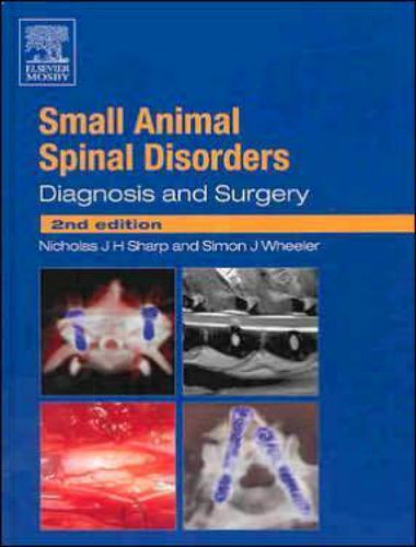 Small animal spinal disorders diagnosis and surgery