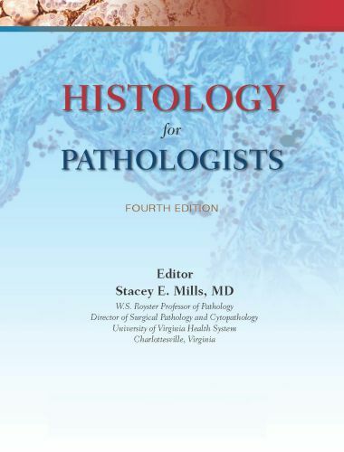 Histology for pathologists 4th edition