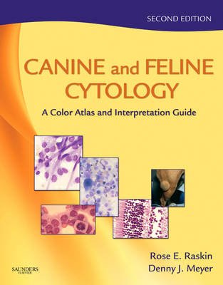 Canine and feline cytology a color atlas and interpretation guide 2nd edition