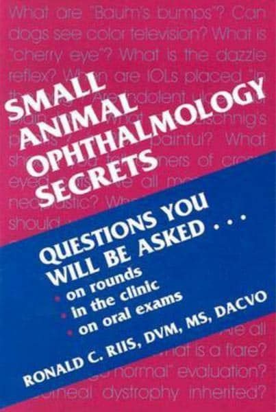 Small animal ophthalmology secrets 1st edition