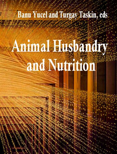 Animal husbandry and nutrition