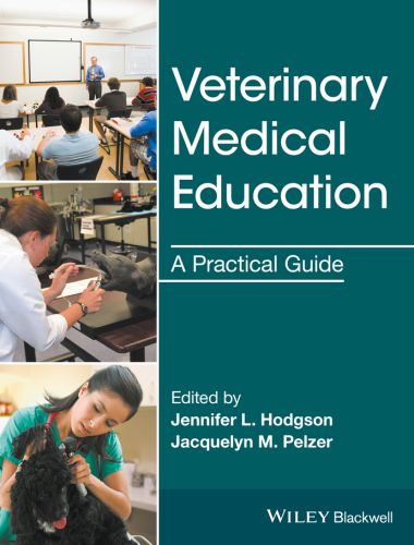 Veterinary medical education, a practical guide
