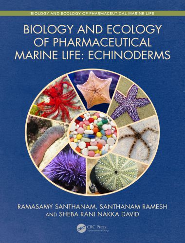 Biology and ecology of pharmaceutical marine life echinoderms