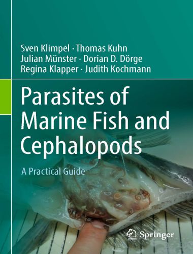 Parasites of marine fish and cephalopods a practical guide 1st edition