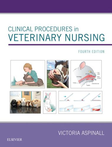 Clinical Procedures in Veterinary Nursing 4th Edition