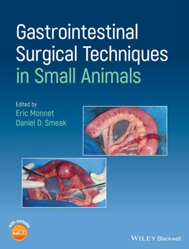 Gastrointestinal Surgical Techniques in Small Animals 1st Edition pdf