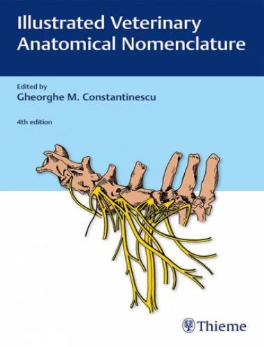 Illustrated veterinary anatomical nomenclature, 4th edition