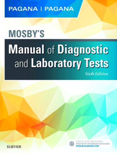 Mosby's Manual of Diagnostic and Laboratory Tests 6th Edition