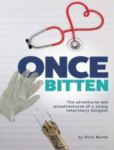 Once Bitten - the Adventures and Misadventures of a Young Veterinary Surgeon pdf