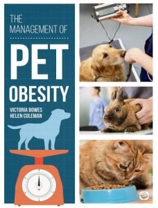 The Management of Pet Obesity 1st Edition