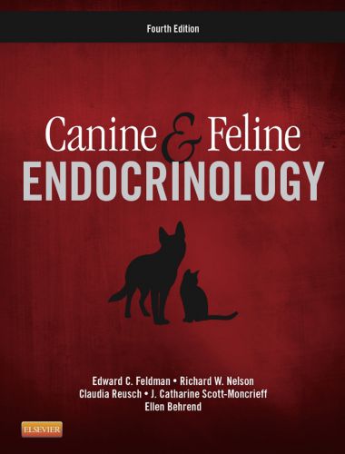 Canine and feline endocrinology 4th edition by edward