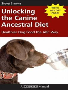 Unlocking the canine ancestral diet healthier dog food the abc