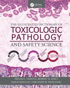 Illustrated dictionary of toxicology pathology and safety science