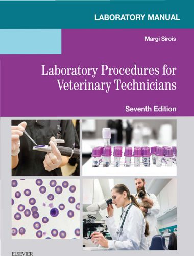 Laboratory manual for laboratory procedures for veterinary technicians 7th edition
