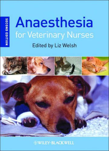 Anaesthesia for veterinary nurses 2nd edition