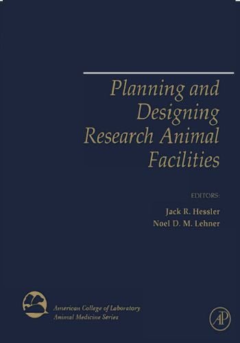 Planning and designing research animal facilities