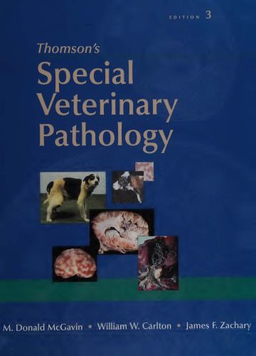Special veterinary pathology 3rd edition by thomsons