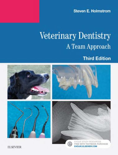 Veterinary dentistry a team approach 3rd edition