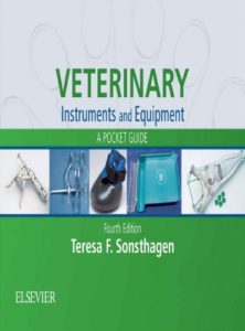 Veterinary instruments and equipment a pocket guide 4th edition
