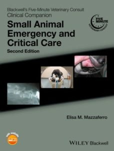 Blackwell's five minute veterinary consult clinical companion, small animal emergency and critical care, 2nd edition