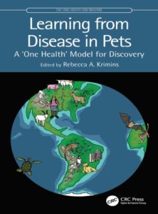 Learning from disease in pets, a one health model for discovery
