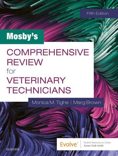 Mosby's comprehensive review for veterinary technicians 5th edition