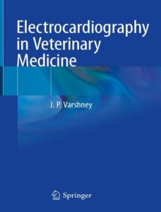 Electrocardiography in veterinarary medicine 1st edition
