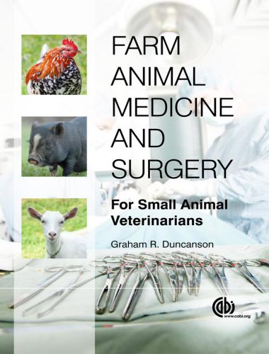 Farm animal medicine and surgery for small animal veterinarians