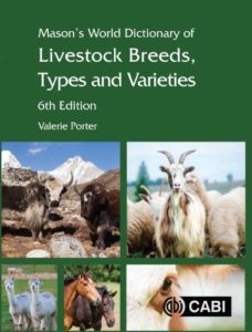 Mason's world dictionary of livestock breeds, types and varieties 6th edition