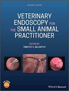 Veterinary endoscopy for the small animal practitioner 2nd edition
