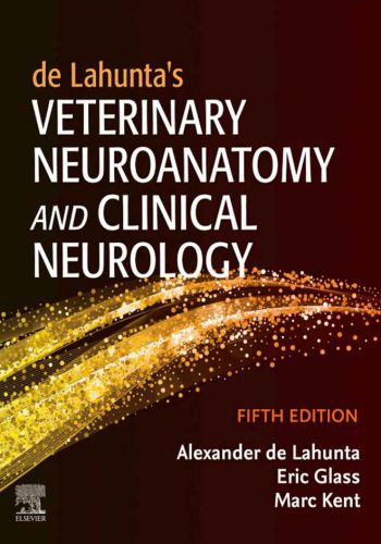 De lahuntas veterinary neuroanatomy and clinical neurology, 5th edition