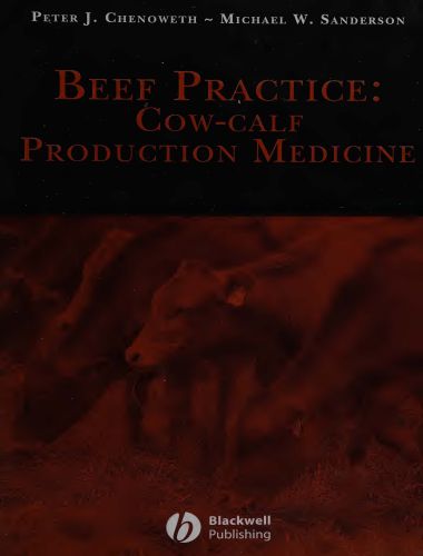 Beef practice cow calf production medicine 1st edition