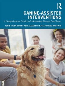 Canine assisted interventions, a comprehensive guide to credentialing therapy dog