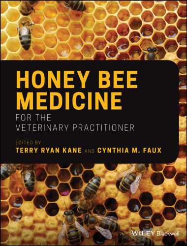Honey bee medicine for the veterinary practitioner
