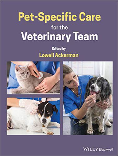 Pet specific care for the veterinary team 1st edition
