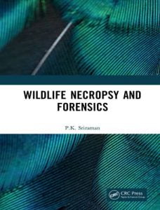 Wildlife necropsy and forensics 1st edition