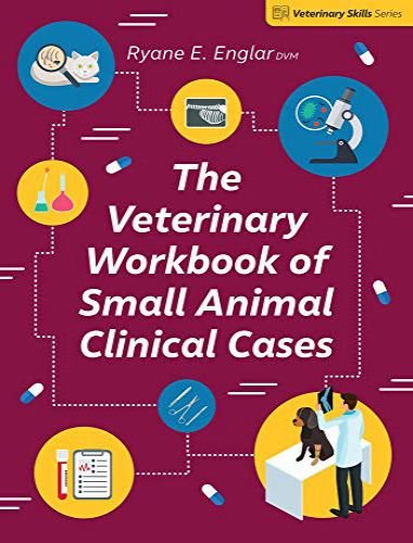 The veterinary workbook of small animal clinical cases