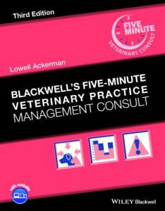 Blackwell's five minute veterinary practice management consult, 3rd edition