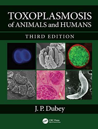 Toxoplasmosis of animals and humans 3rd edition