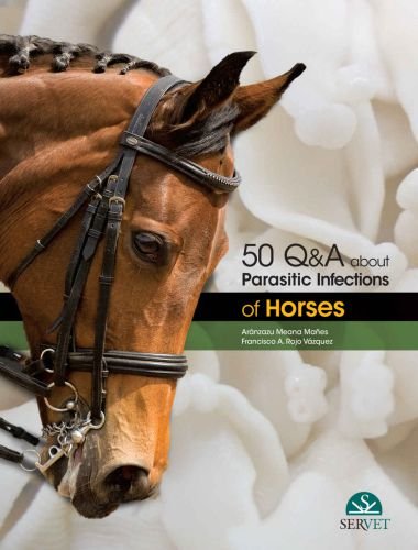 50 q&a about parasitic infections of horses