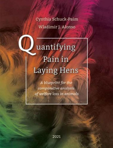 Quantifying pain in laying hens, a blueprint for the comparative analysis of welfare in animals