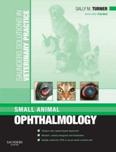 Saunders solutions in veterinary practice, small animal ophthalmology