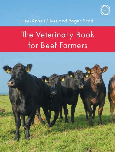The veterinary book for beef farmers 1st edition