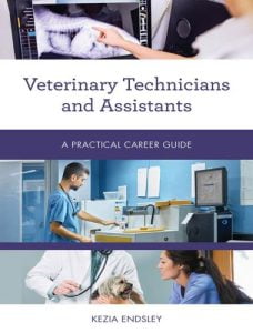 Veterinary technicians and assistants a practical career guide